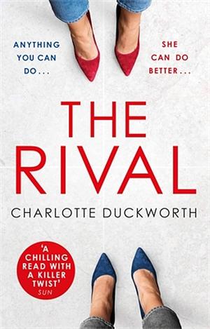 The Rival by Charlotte Duckworth