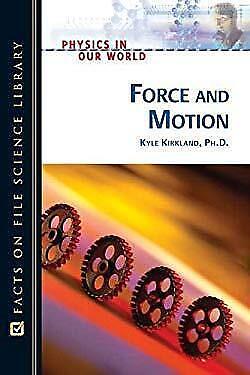 Force and Motion by Kyle Kirkland