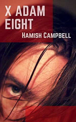 X Adam Eight by Hamish Campbell