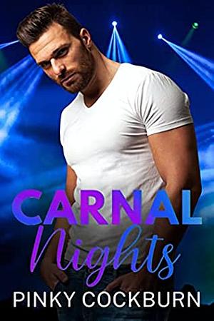Carnal Nights by Pinky Cockburn