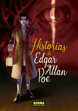Historias de Edgar Allan Poe by Edgar Allan Poe, Stacy King, Sandra de Lamo Ollero