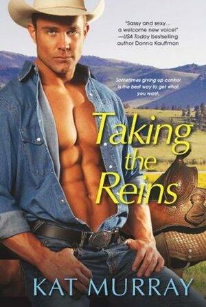 Taking the Reins by Kat Murray