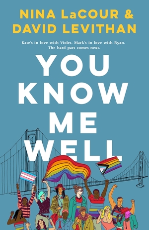 You Know Me Well by Nina LaCour, David Levithan