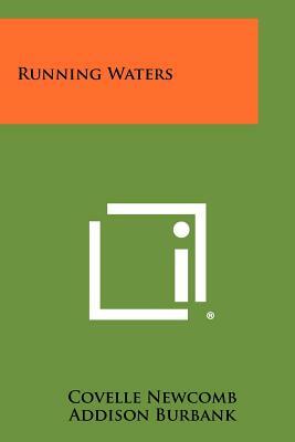 Running Waters by Covelle Newcomb