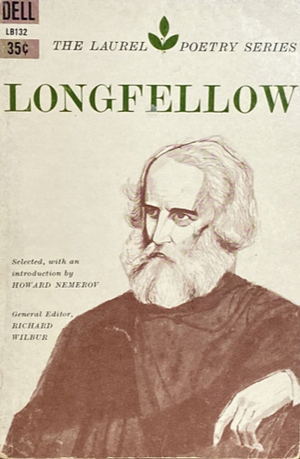 Longfellow: The Laurel Poetry Series by Henry Wordsworth Longfellow