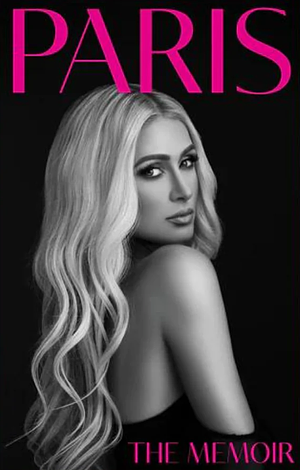 Paris: The Memoir by Paris Hilton