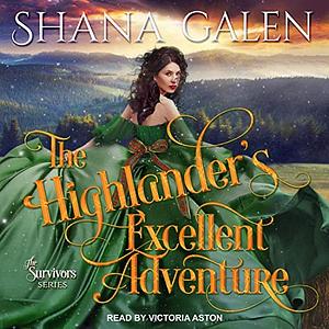The Highlanders Excellent Adventure by Shana Galen