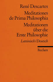 Meditationen über die Erste Philosophie by René Descartes