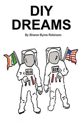 DIY Dreams by Sharon Robinson