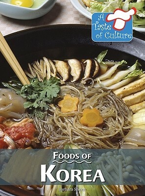 Foods of Korea by Barbara Sheen, Barbara Sheen Busby