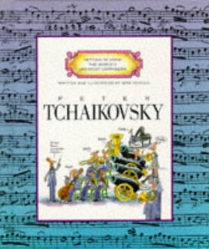 Peter Tchaikovsky by Mike Venezia