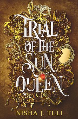 Trail of the sun Queen by Nisha J. Tuli