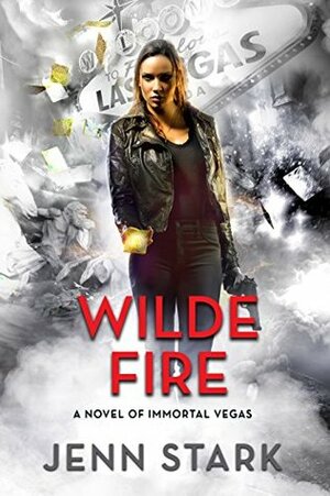 Wilde Fire by Jenn Stark