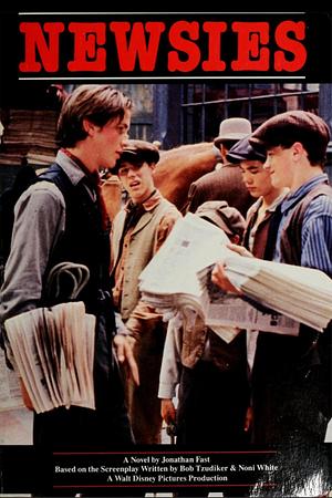 Newsies: A Novel by Jonathan Fast