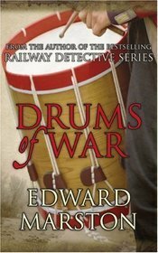The Drums of War by Edward Marston