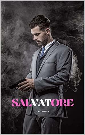 Salvatore by T.O. Smith