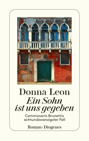 Ein Sohn ist uns gegeben by Donna Leon