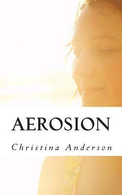 Aerosion by Christina Anderson