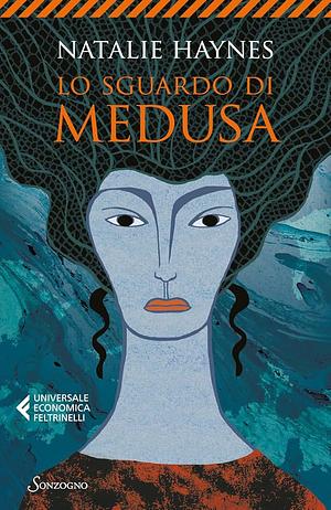 Lo sguardo di Medusa by Natalie Haynes