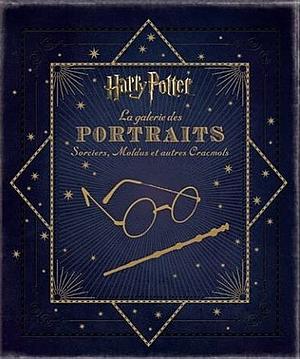 Harry Potter : la Galerie des Portraits by Jody Revenson