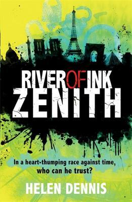 River of Ink: Zenith by Helen Dennis