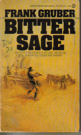 Bitter Sage by Frank Gruber