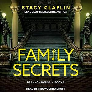 Family Secrets by Stacy Claflin