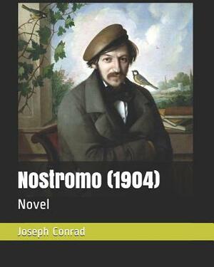 Nostromo (1904): Novel by Joseph Conrad