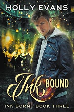 Ink Bound by Holly Evans