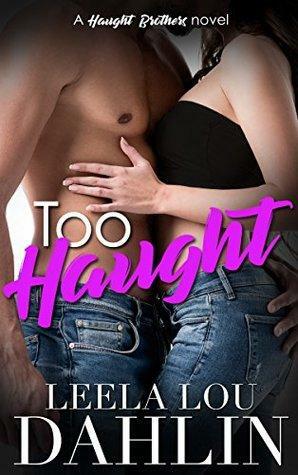 Too Haught by Leela Lou Dahlin