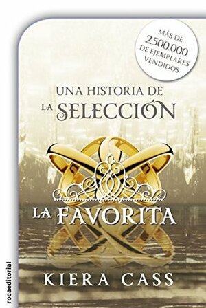 La favorita by Kiera Cass, Jorge Rizzo