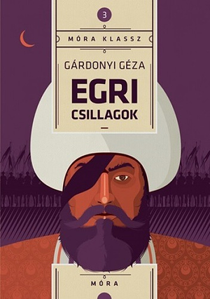 Egri csillagok by Geza Gardonyi
