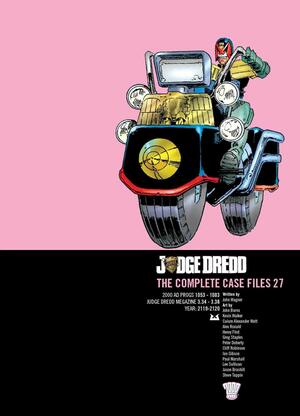 Judge Dredd: The Complete Case Files 27 by John Wagner