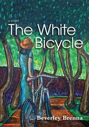 The White Bicycle by Beverley Brenna