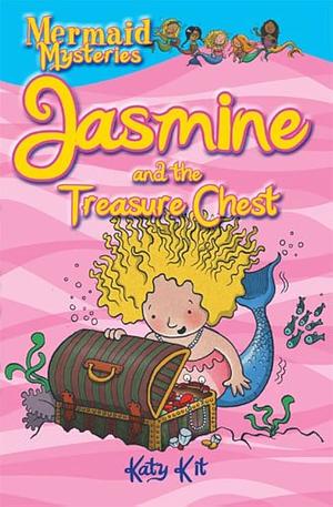 Jasmine and the Treasure Chest by Katy Kit