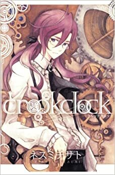 Crookclock by Chisato Nesumi