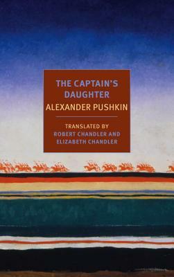 The Captain's Daughter by Alexander Pushkin