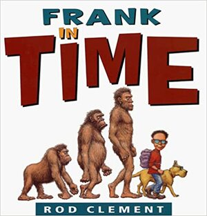 Frank in Time by Rod Clement