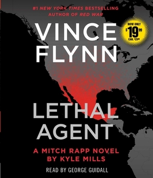Lethal Agent, Volume 18 by Vince Flynn, Kyle Mills