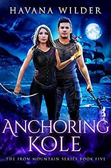 Anchoring Kole by Havana Wilder