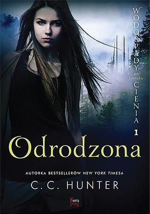 Odrodzona by C.C. Hunter