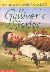 Gulliver's Stories by Jonathan Swift, Jean-Jacques Vayssieres, Edward W. Dolch, Beulah F. Jackson, Marguerite P. Dolch