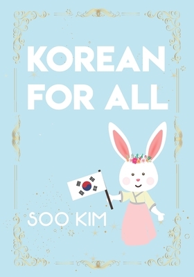 Korean For All: English by Soo Kim