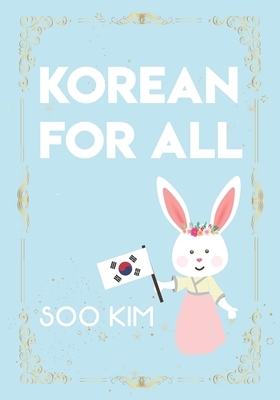 Korean For All: English by Soo Kim