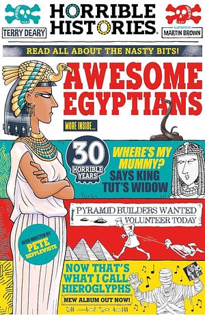 Awesome Egyptians (newspaper Edition) by Terry Deary, Peter Hepplewhite