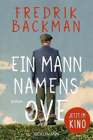 Ein Mann namens Ove by Fredrik Backman