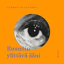 Ruumiin ylittävä ääni : esseitä by Tuomas Aitonurmi