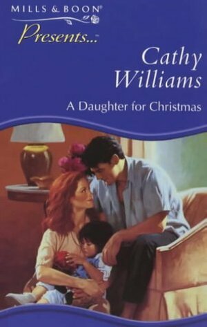 A Daughter for Christmas by Cathy Williams