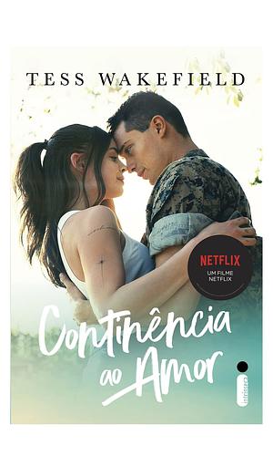 Continência ao amor by Tess Wakefield