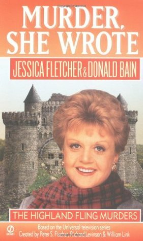 The Highland Fling Murders by Donald Bain, Jessica Fletcher